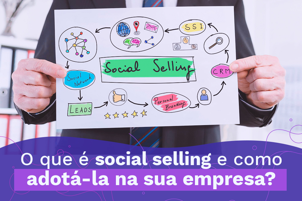 O que é social selling e como adotá-la na sua empresa?