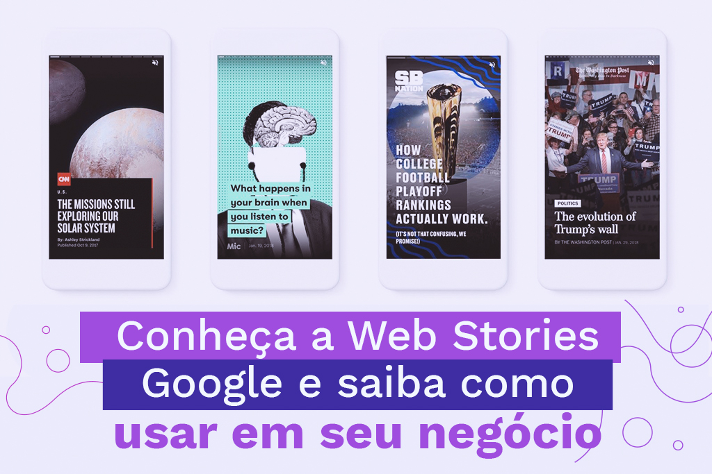 Web Stories Google: Saiba como usar em seu negócio