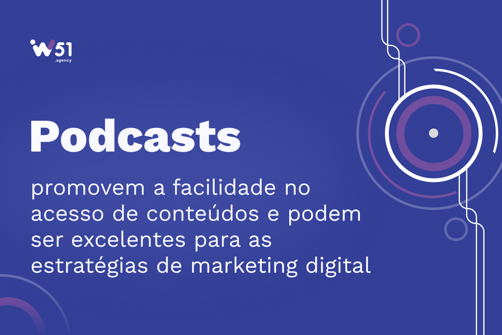 Podcasts: Como usar nas estratégias de marketing digital?